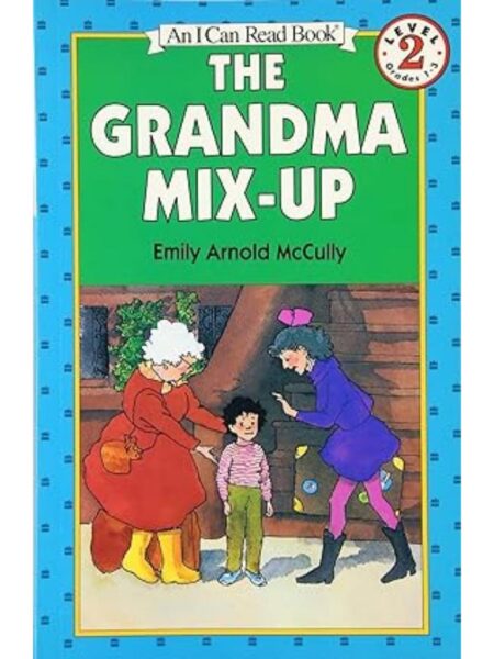 THE GRANDMA MIX-UP (I CAN READ LEVEL 2)