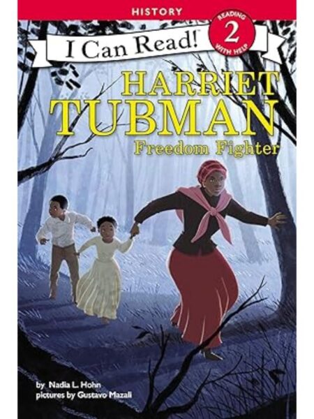 HARRIET TUBMAN: FREEDOM FIGHTER (I CAN READ LEVEL 2)