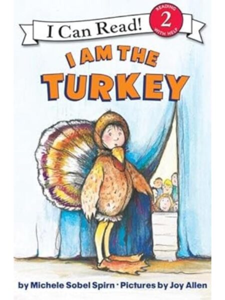 I AM THE TURKEY (I CAN READ LEVEL 2)