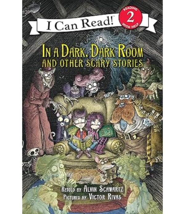 IN A DARK, DARK ROOM AND OTHER SCARY STORIES