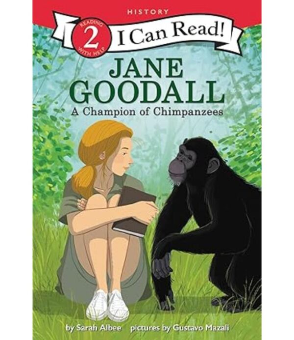 JANE GOODALL: A CHAMPION OF CHIMPANZEES (I CAN READ LEVEL 2)