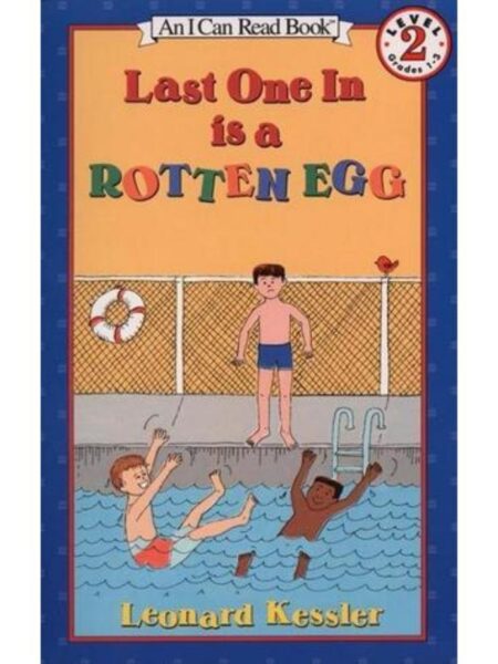 LAST ONE IN IS A ROTTEN EGG (I CAN READ LEVEL 2)