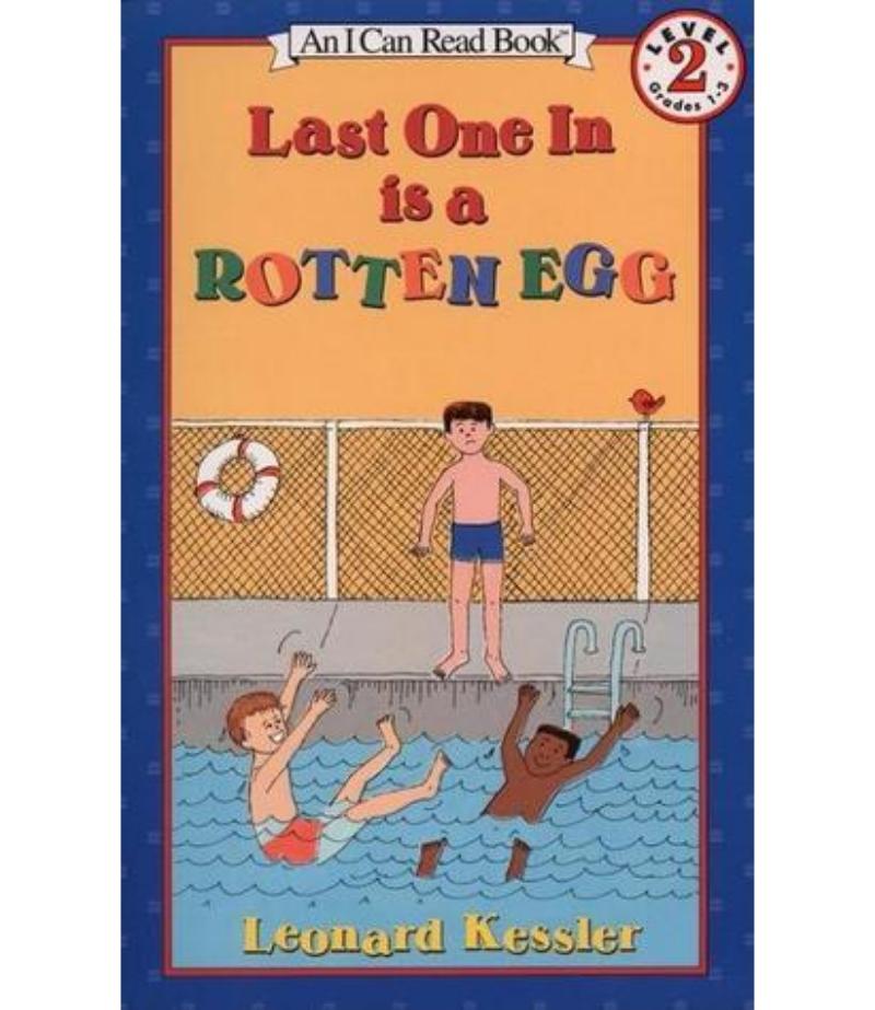 LAST ONE IN IS A ROTTEN EGG (I CAN READ LEVEL 2)