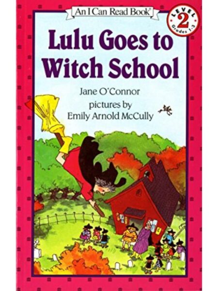 LULU GOES TO WITCH SCHOOL (I CAN READ, LEVEL 2)