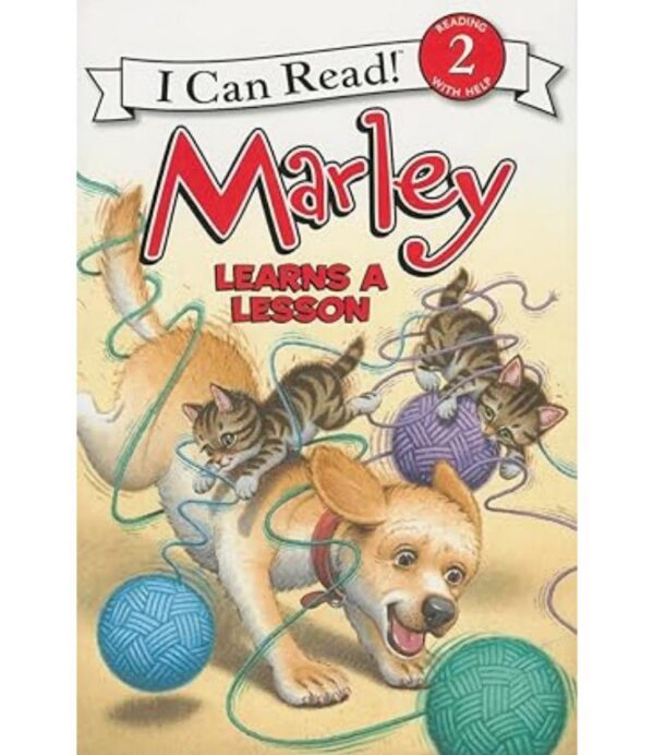 MARLEY: MARLEY LEARNS A LESSON (I CAN READ LEVEL 2)