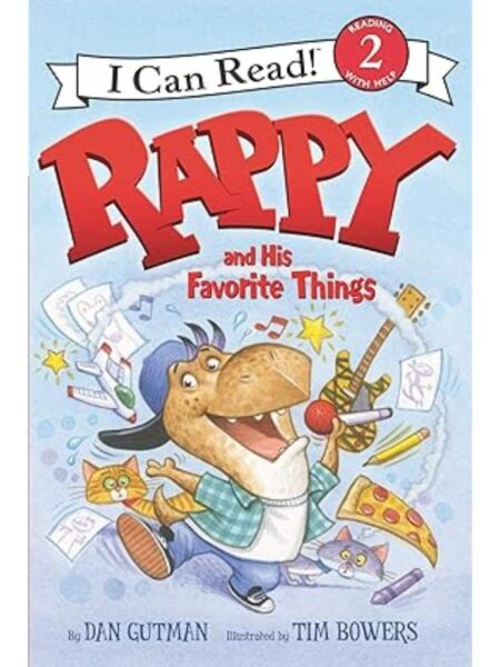 RAPPY AND HIS FAVORITE THINGS (I CAN READ LEVEL 2)