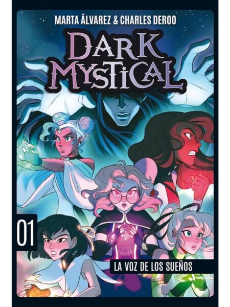 DARK MYSTICAL 1 -LA VOZ DE LOS SUEÑOS-
