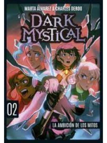 DARK MYSTICAL 2 -LA AMBICION DE LOS MITOS-