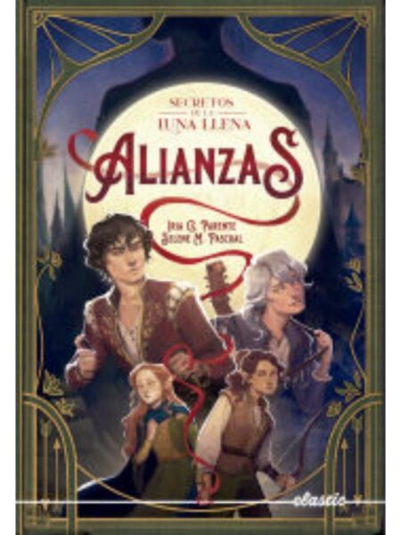 SECRETOS DE LA LUNA LLENA 1 -ALIANZAS-