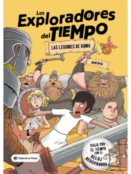 EXPLORADORES DEL TIEMPO 1, LOS -LAS LEGIONES DE ROMA-