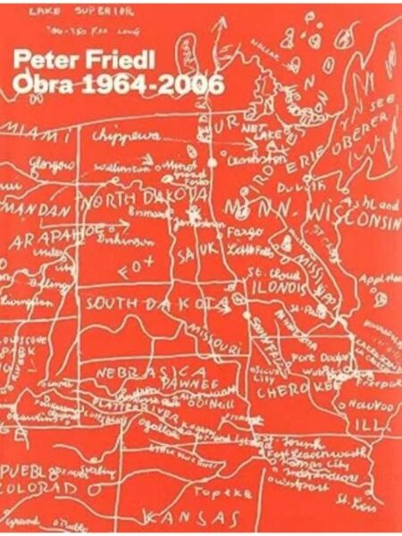 PETER FRIEDL - OBRAS 1964 - 2006