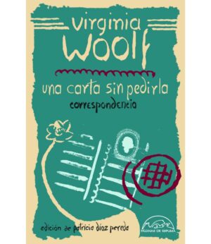 UNA CARTA SIN PEDIRLA -CORRESPONDENCIA-