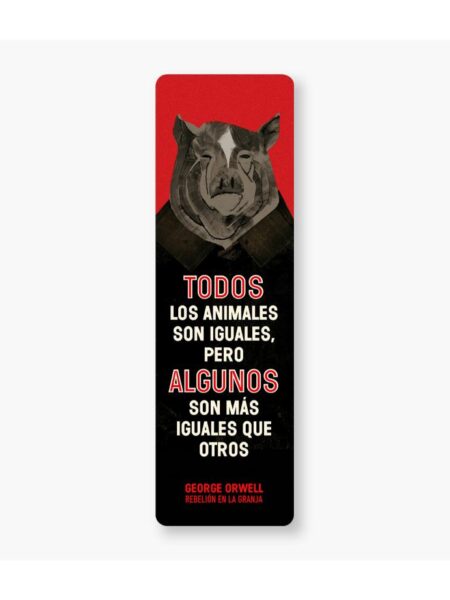 MARCAPÁGINAS LITERARIO -TODOS LOS ANIMALES SON IGUALES...+
