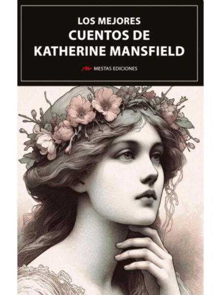 MEJORES CUENTOS DE KATHERINE MANSFIELD, LOS