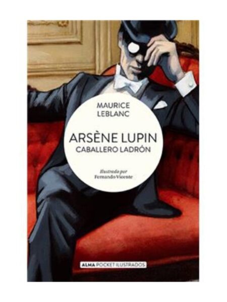 ARSENE LUPIN, CABALLERO LADRÓN -POCKET-