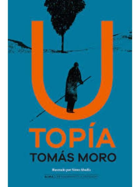 UTOPÍA -PENSAMIENTO ILUSTRADO-