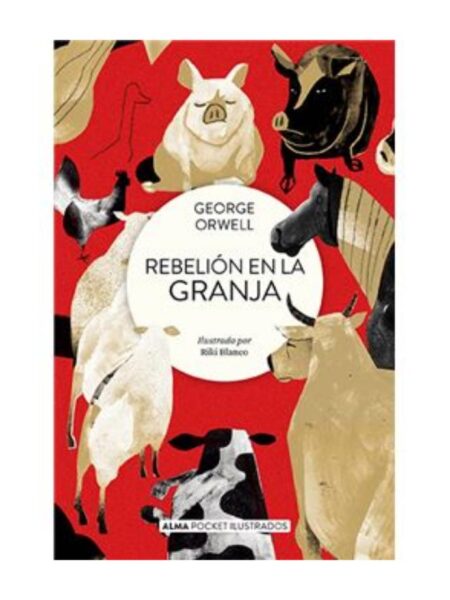 REBELIÓN EN LA GRANJ -POCKET-