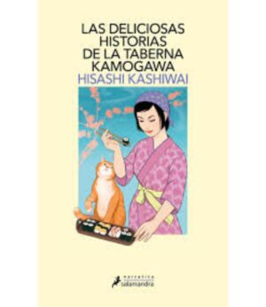 DELICIOSAS HISTORIAS DE LA TABERNA KAMOGAWA