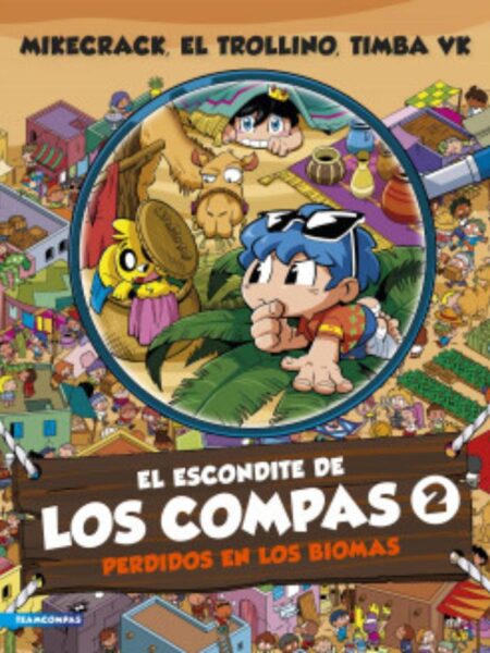 ESCONDITE DE LOS COMPAS 2, EL -PERDIDOS EN LOS BIOMAS-
