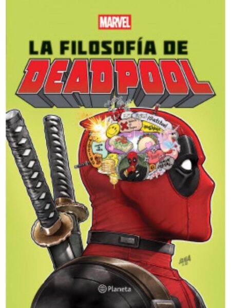 FILOSOFÍA DE DEADPOOL, LA