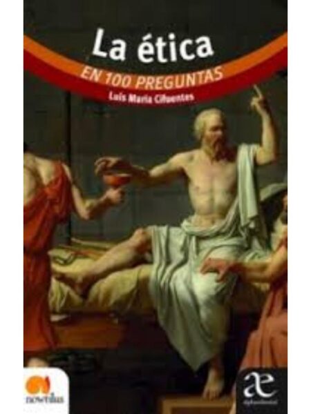ÉTICA EN 100 PREGUNTAS