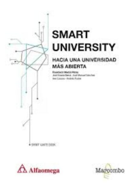SMART UNIVERSITY HACIA UNA UNIVERSIDAD MÁS ABIERTA