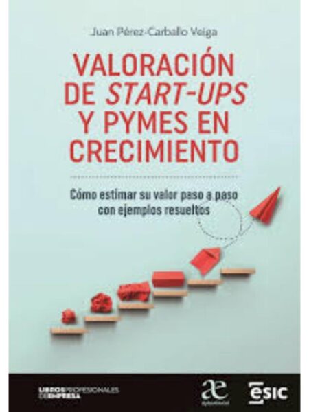 VALORACIÓN DE START-UPS Y PYMES EN CRECIMIENTO