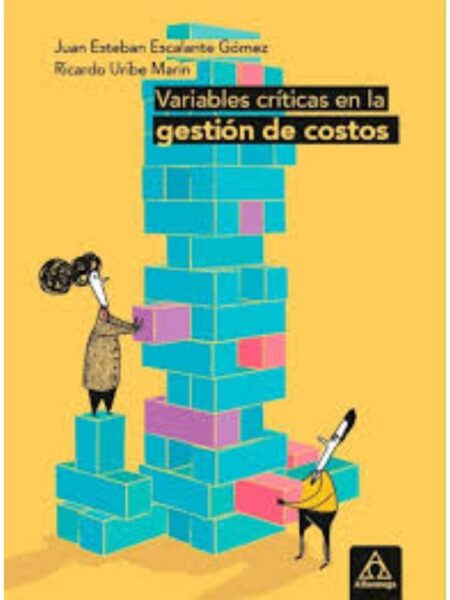 VARIABLES CRITICAS EN LA GESTION DE COSTOS