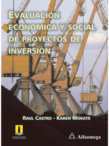 EVALUACI?N ECON?MICA SOCIAL DE PROYECTOS DE INVERSIÓN
