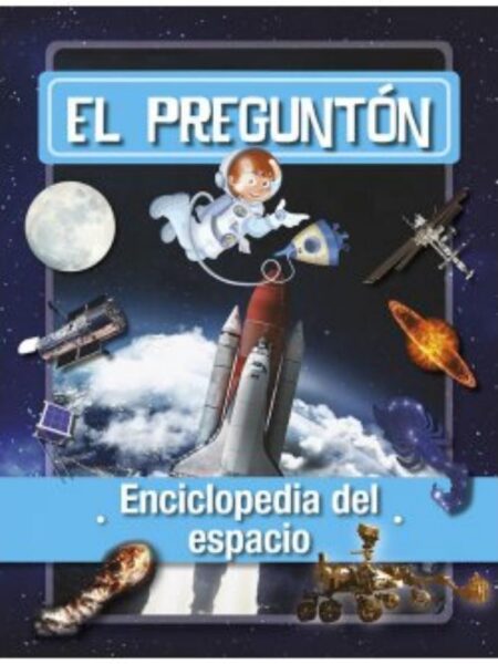 PREGUINTÓN, EL -ENCICLOPEDIA DEL ESPACIO-