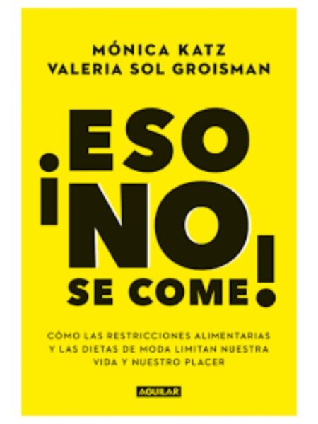 ¡ESO NO SE COME!