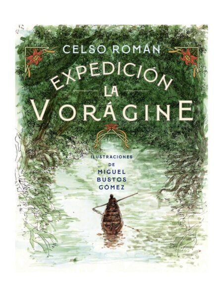 EXPEDICIÓN LA VORÁGINE