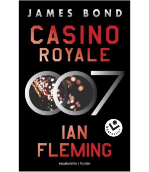 CASINO ROYALE -JAMES BOND 007 LIBRO 1-