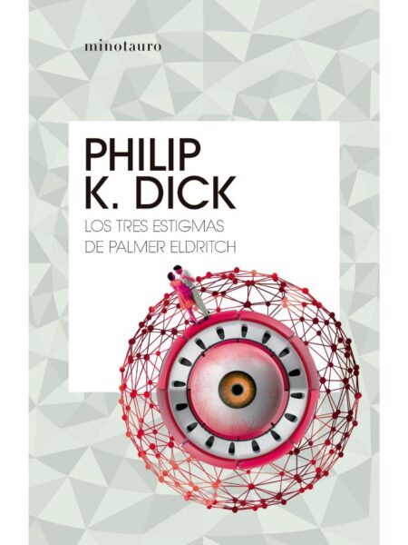 TRES ESTIGMAS DE PALMER ELDRITCH, LOS