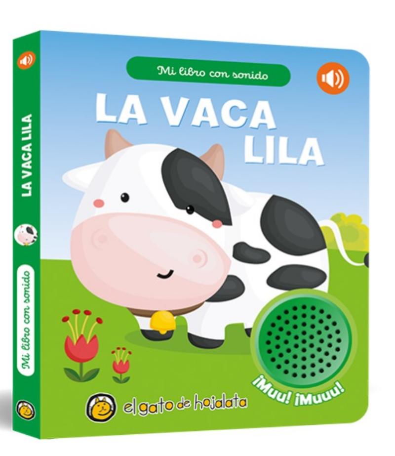 VACA LILA, LA -MI PRIMER LIBRO CON SONIDO-