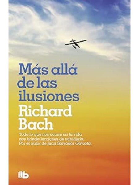 MÁS ALLÁ DE LAS ILUSIONES