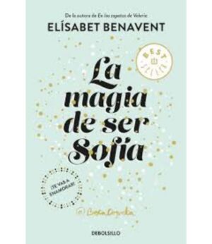 MAGIA DE SER SOFIA, LA