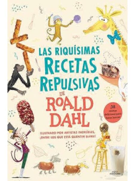 RIQUISIMAS RECETAS REPULSIVAS DE ROALD