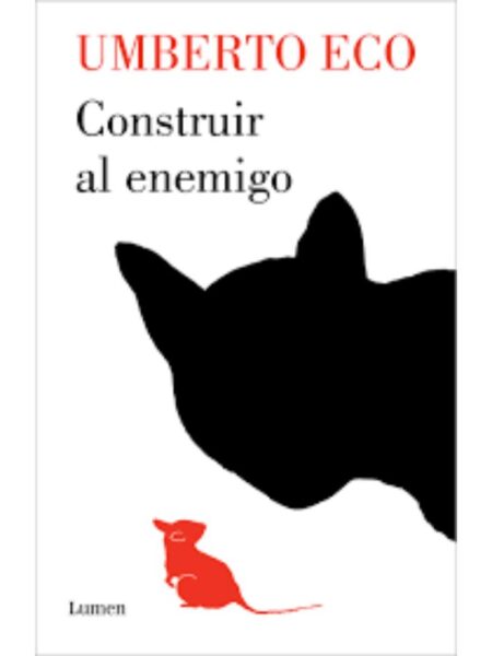 CONSTRUIR AL ENEMIGO