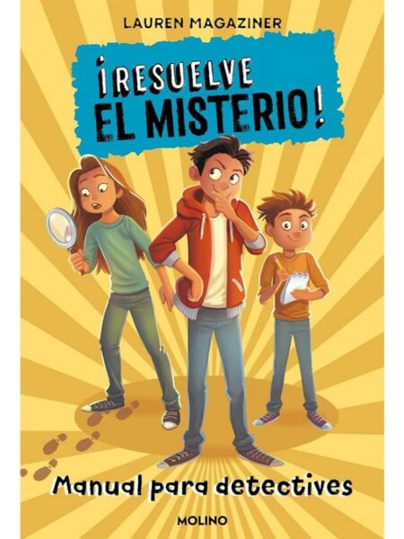 RESUELVE EL MISTERIO, MANUAL PARA DETECTIVES