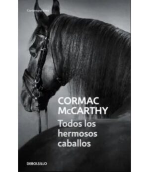 TODOS LOS HERMOSOS CABALLOS -FRONTERA 1-
