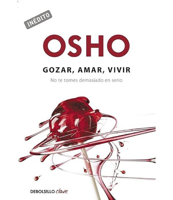 GOZAR, AMAR, VIVIR