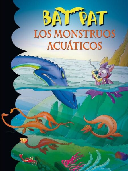 BAT PAT 13 Y MONSTRUOS ACUATICOS, LOS