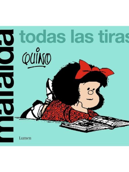 MAFALDA. TODAS LAS TIRAS
