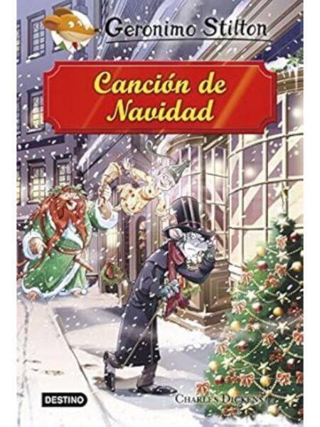 CANCIÓN DE NAVIDAD -GRANDES HISTORIAS STILTON-