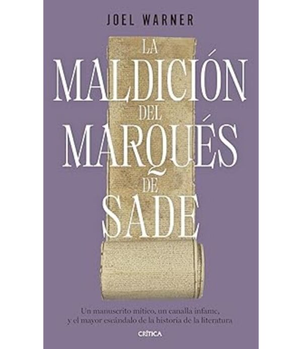 MALDICIÓN DEL MARQUES DE SADE, LA