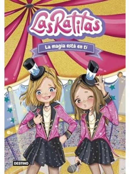 RATITAS 10, LAS -LA MAGIA ESTÁ EN TÍ-