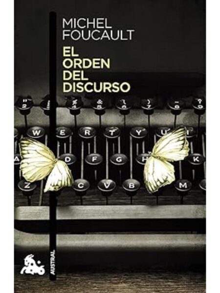 ORDEN DEL DISCURSO, EL