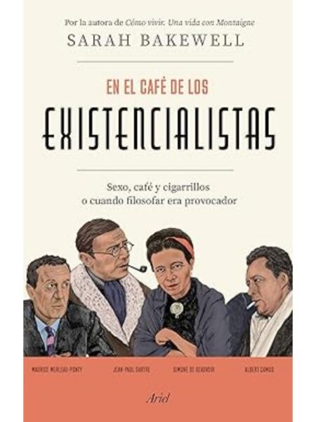 EN EL CAFE DE LOS EXISTENCIALISTAS
