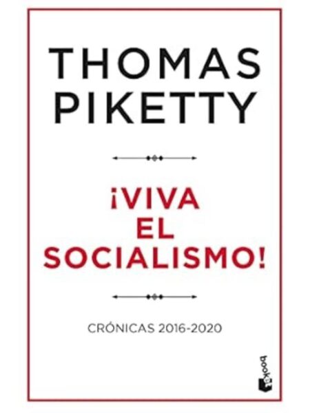 ¡VIVA EL SOCIALISMO!